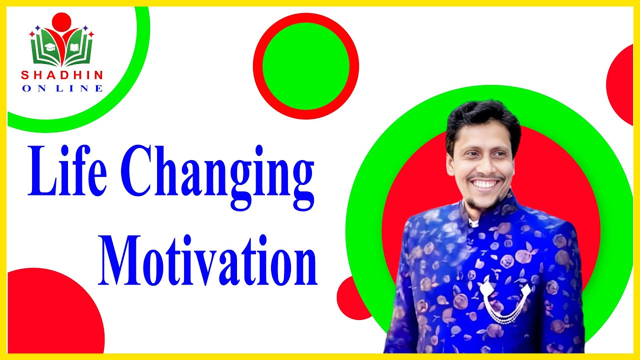 Life Changing Motivation